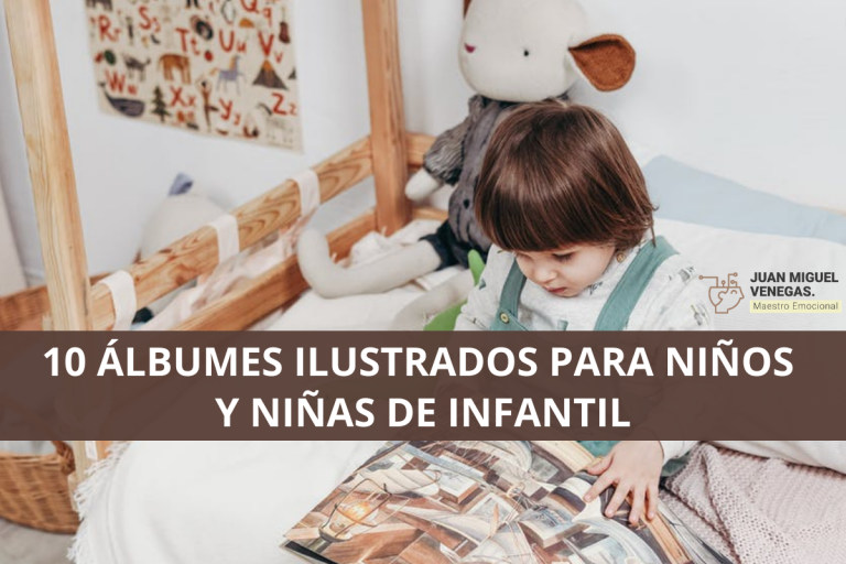 10 álbumes ilustrados para niños y niñas de infantil