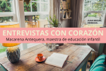entrevista a la maestra de infantil macarena antequera